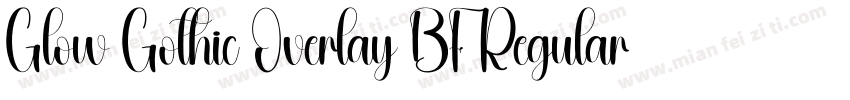 Glow Gothic Overlay BF Regular字体转换